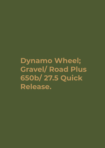 Dynamo Wheel; Gravel/Road Plus Disc Dynamo Quick Release 650B/ 27.5 Tubeless